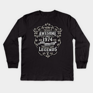 Vintage 1974 The Birth of Legends Being Totally Kids Long Sleeve T-Shirt